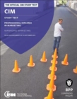 Image for Cim - 7 Managing Marketing: Study Text