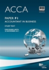 Image for Acca - F1 Accountant in Business: Study Text