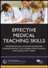 Image for Effective Medical Teaching Skills: A practical guide to medical education
