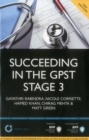 Image for Succeeding in the GPST Stage 3: Practice scenarios for GPST / GPVTS Stage 3 Assessments (2nd Edition) : Study Text