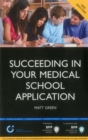 Image for Succeeding in your Medical School Application: How to prepare the perfect UCAS Personal Statement