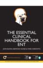 Image for The Essential Clinical Handbook for ENT Surgery: The ultimate companion for Ear, Nose and Throat Surgery