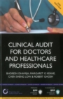 Image for Clinical Audit for Doctors and Healthcare Professionals: A comprehensive guide to best practice as part of clinical governance 2nd Edition