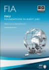 Image for Fia Foundations in Audit (Uk) - Fau Uk Revision Kit: Revision Kit