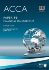 Image for ACCA paper F9, financial management: study text : for exams in 2013.
