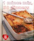 Image for 1 = 50! - 1 Mince Mix 50 Dishes