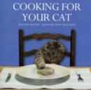 Image for Cooking for Your Cat