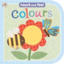 Image for Little Learners - Colours: Touch and Feel