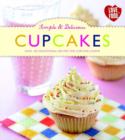 Image for Simple &amp; Delicious Cupcakes