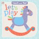 Image for LETS PLAY TOUCH FEEL