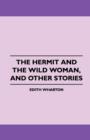 Image for The Hermit and the Wild Woman