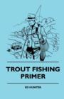 Image for Trout Fishing Primer