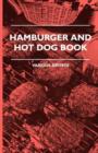 Image for Hamburger And Hot Dog Book
