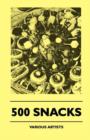 Image for 500 Snacks
