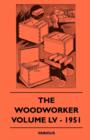 Image for The Woodworker - Volume LV - 1951