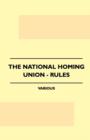 Image for The National Homing Union - Rules