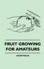 Image for Fruit Growing For Amateurs