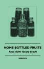 Image for Home-Bottled Fruits - And How To Do Them