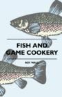 Image for Fish And Game Cookery
