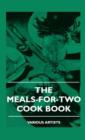 Image for The Meals-For-Two Cook Book