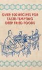 Image for Over 100 Recipes For Taste-Tempting Deep Fried Foods