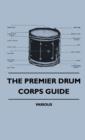 Image for The Premier Drum Corps Guide