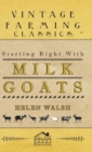 Image for Starting Right With Milk Goats