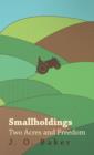 Image for Smallholdings - Two Acres And Freedom