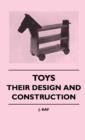 Image for Toys - Their Design And Construction