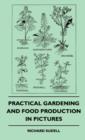 Image for Practical Gardening And Food Production In Pictures