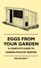Image for Eggs From Your Garden - A Complete Guide To Garden Poultry Keeping