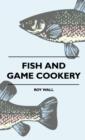 Image for Fish And Game Cookery