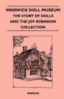 Image for Warwick Doll Museum - The Story Of Dolls And The Joy Robinson Collection