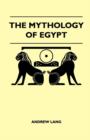 Image for The Mythology Of Egypt