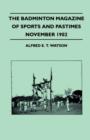 Image for The Badminton Magazine Of Sports And Pastimes - November 1902 - Containing Chapters On : Billiards, Hunting In The Himalyans, Fishing On The North Sea And Fox Hunting