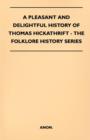 Image for A Pleasant And Delightful History Of Thomas Hickathrift - (Folklore History Series)