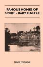 Image for Famous Homes Of Sport - Raby Castle