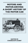 Image for Motors And Motor-Driving - A Short History Of The Motor Car