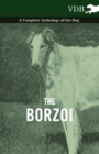 Image for The Borzoi - A Complete Anthology of the Dog -