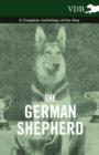 Image for The German Shepherd - A Complete Anthology of the Dog