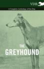 Image for The Greyhound - A Complete Anthology of the Dog
