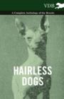 Image for Hairless Dogs - A Complete Anthology of the Breeds