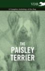 Image for The Paisley Terrier - A Complete Anthology of the Dog
