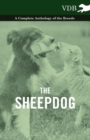 Image for The Sheepdog - A Complete Anthology of the Breeds