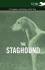 Image for The Staghound - A Complete Anthology of the Dog