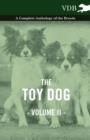 Image for The Toy Dog Vol. II. - A Complete Anthology of the Breeds