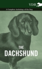 Image for The Dachshund - A Complete Anthology of the Dog -