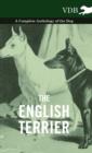Image for The English Terrier - A Complete Anthology of the Dog
