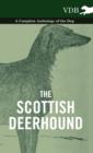 Image for The Scottish Deerhound - A Complete Anthology of the Dog
