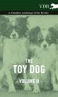 Image for The Toy Dog Vol. II. - A Complete Anthology of the Breeds